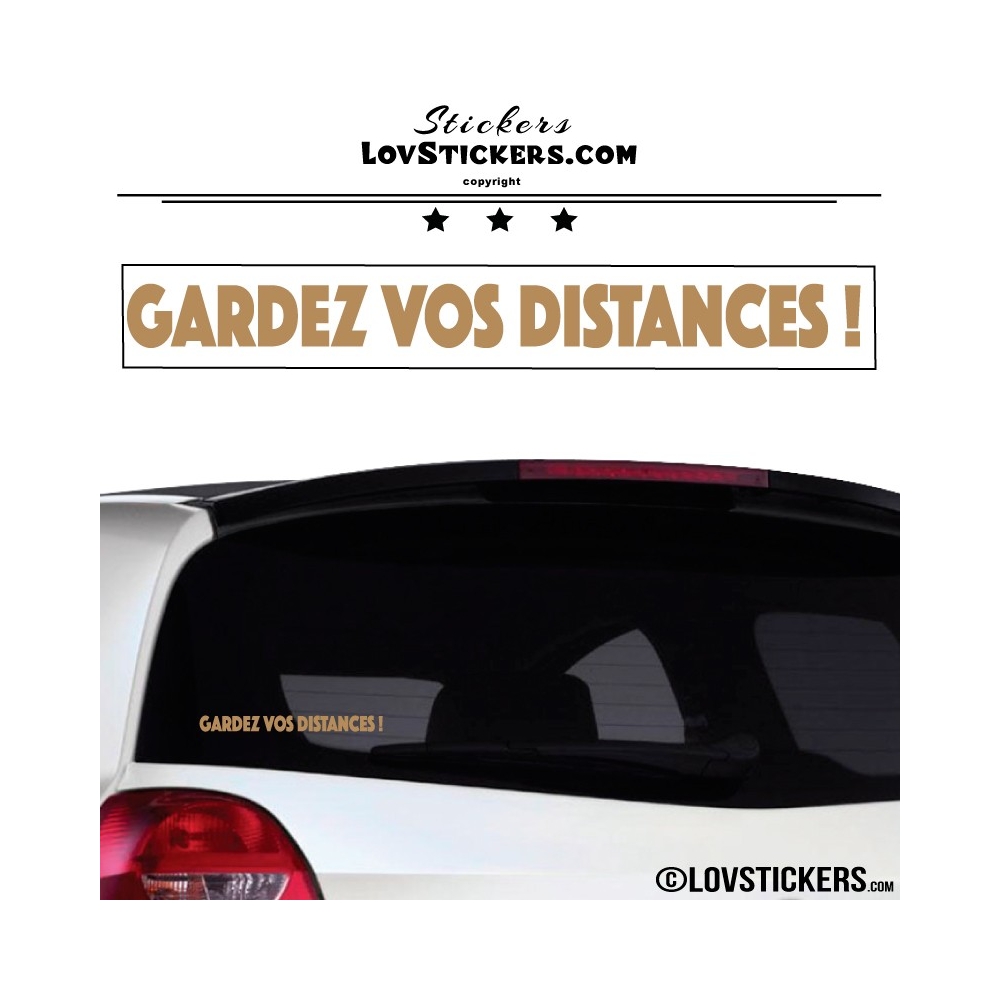 Sticker Prevention Voiture - GARDEZ VOS DISTANCES !