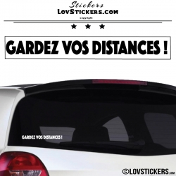 Sticker Prevention Voiture - GARDEZ VOS DISTANCES !