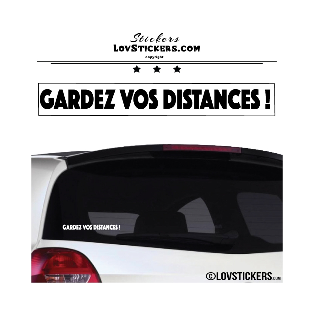 Sticker Prevention Voiture - GARDEZ VOS DISTANCES !