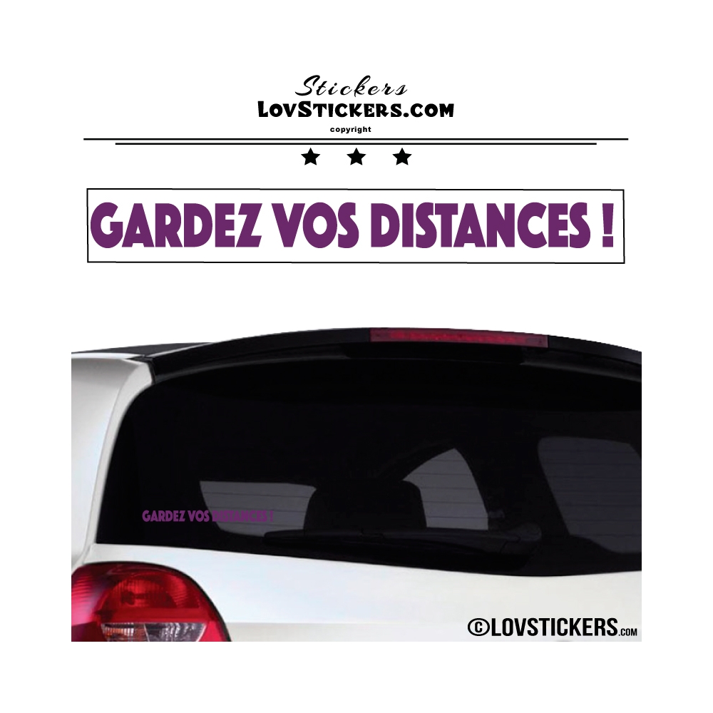 Sticker Prevention Voiture - GARDEZ VOS DISTANCES !