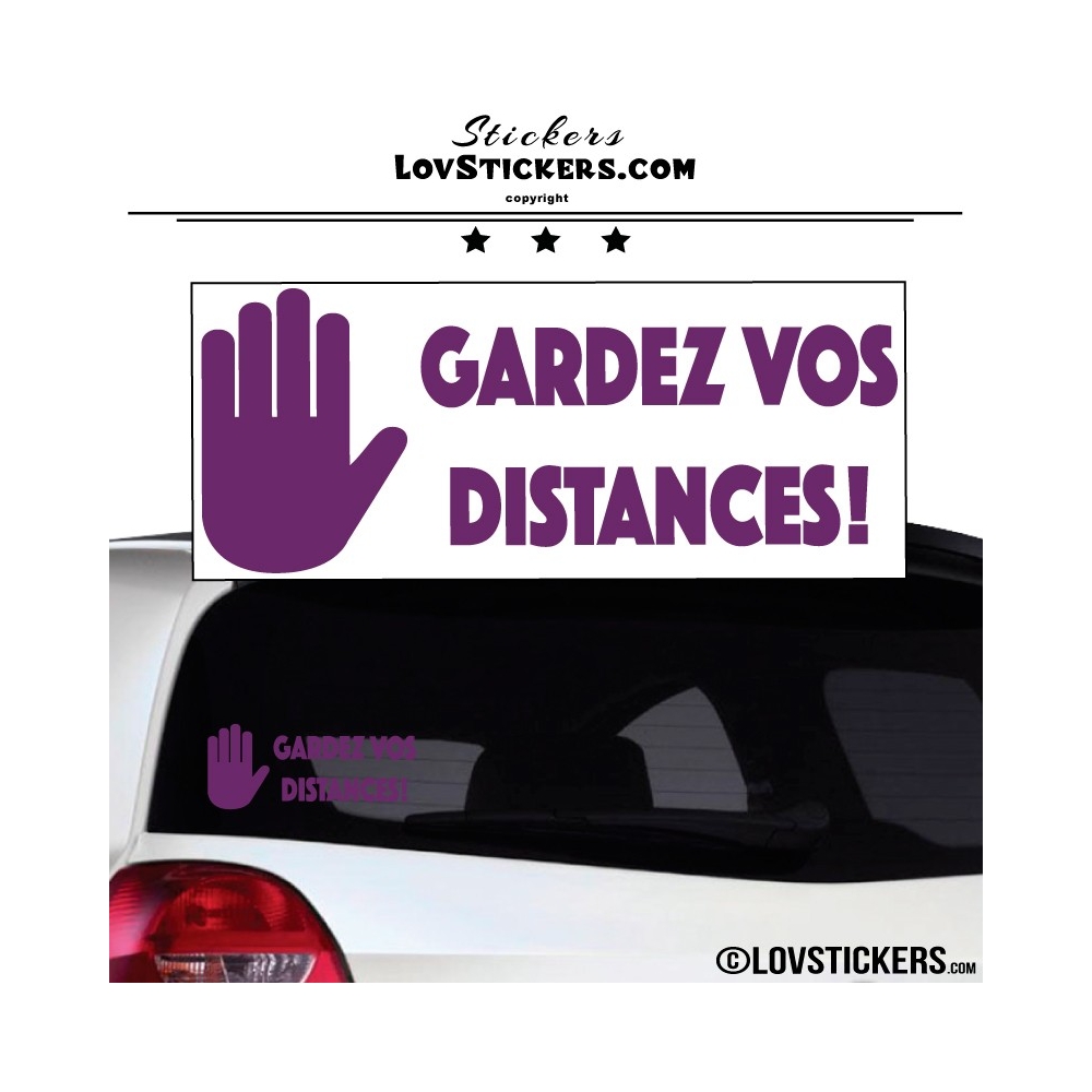 Sticker Prevention Voiture - GARDEZ VOS DISTANCES !