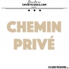 Sticker CHEMIN PRIVÉ - Lot de 2 - Lettrage à coller