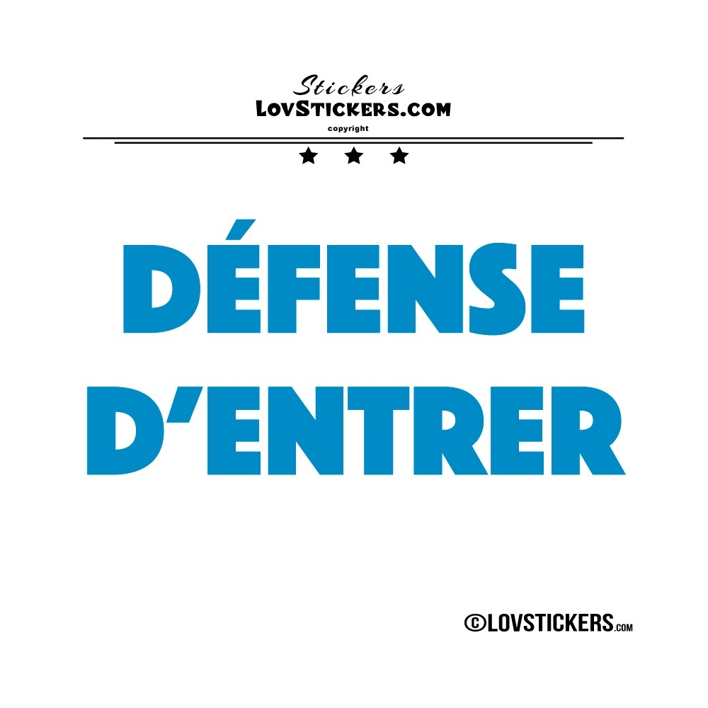 Sticker DEFENSE D'ENTRER - Lot de 2 - Lettrage à coller