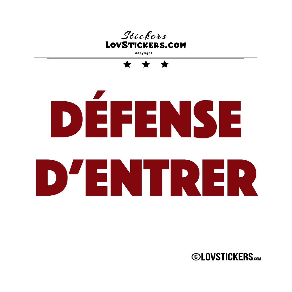 Sticker DEFENSE D'ENTRER - Lot de 2 - Lettrage à coller