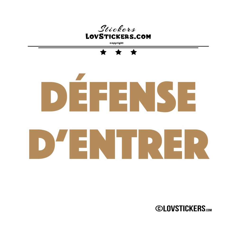 Sticker DEFENSE D'ENTRER - Lot de 2 - Lettrage à coller