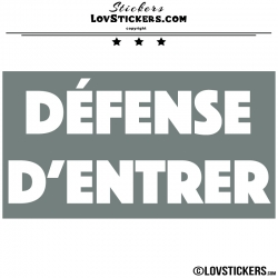 Sticker DÉFENSE D'ENTRER avec fond - Lot de 2 - Lettrage à coller