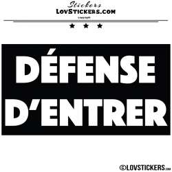 Sticker DÉFENSE D'ENTRER avec fond - Lot de 2 - Lettrage à coller