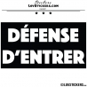 Sticker DÉFENSE D'ENTRER avec fond - Lot de 2 - Lettrage à coller