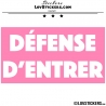 Sticker DÉFENSE D'ENTRER avec fond - Lot de 2 - Lettrage à coller