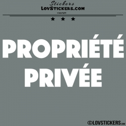 2 Sticker PROPRIÉTÉ PRIVÉE - Lot de 2 - Lettrage à coller