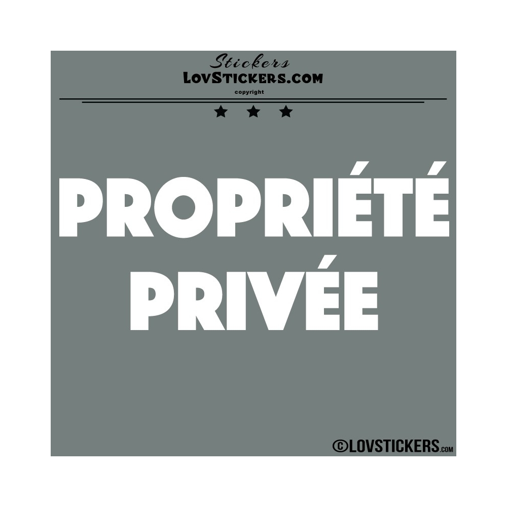 2 Sticker PROPRIÉTÉ PRIVÉE - Lot de 2 - Lettrage à coller