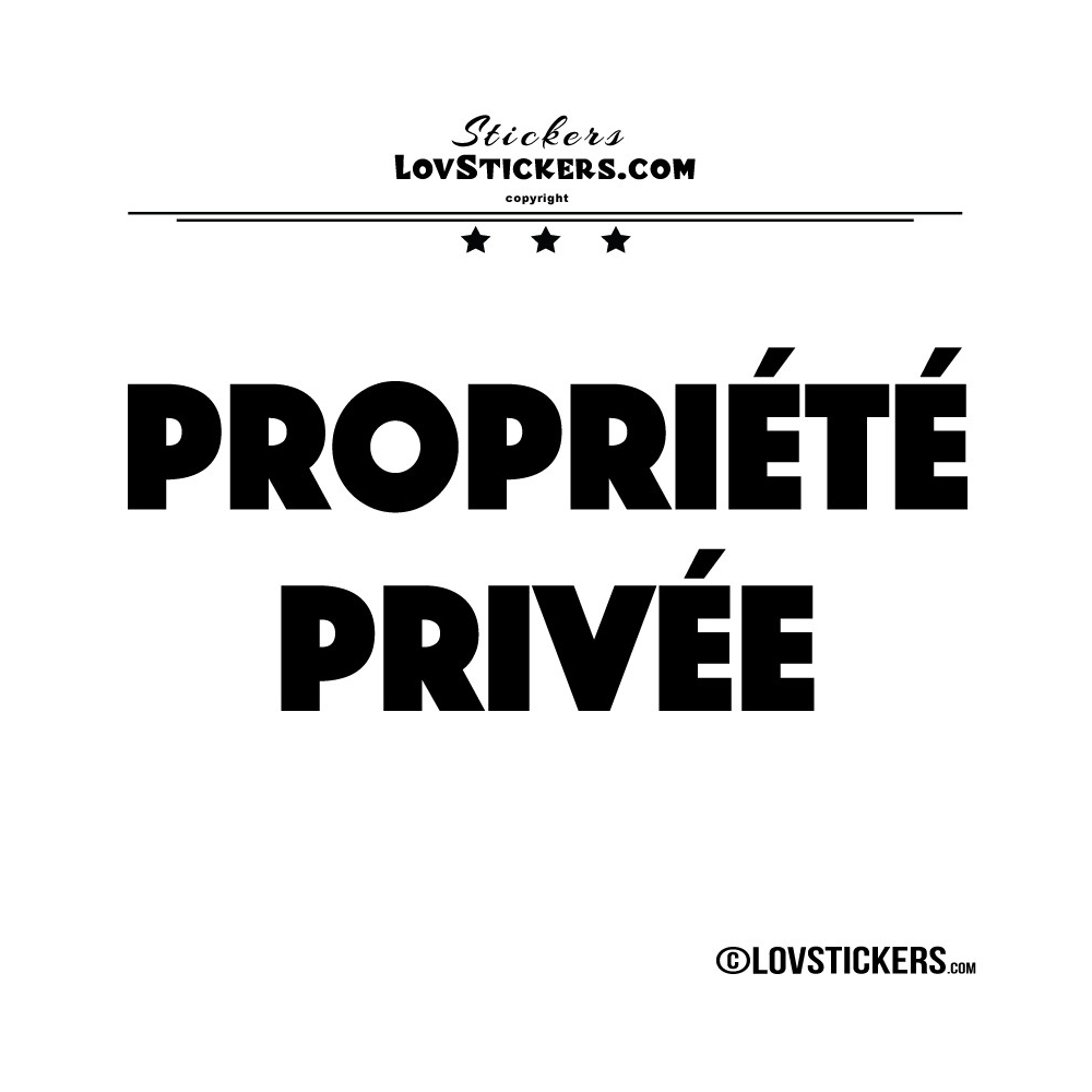 2 Sticker PROPRIÉTÉ PRIVÉE - Lot de 2 - Lettrage à coller