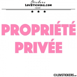 2 Sticker PROPRIÉTÉ PRIVÉE - Lot de 2 - Lettrage à coller