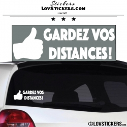 Sticker Prevention Voiture - GARDEZ VOS DISTANCES ! avec pouce