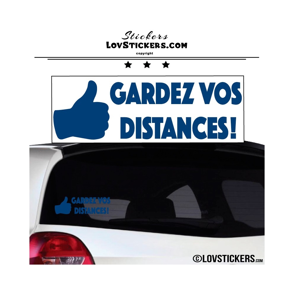 Sticker Prevention Voiture - GARDEZ VOS DISTANCES ! avec pouce