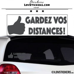 Sticker Prevention Voiture - GARDEZ VOS DISTANCES ! avec pouce