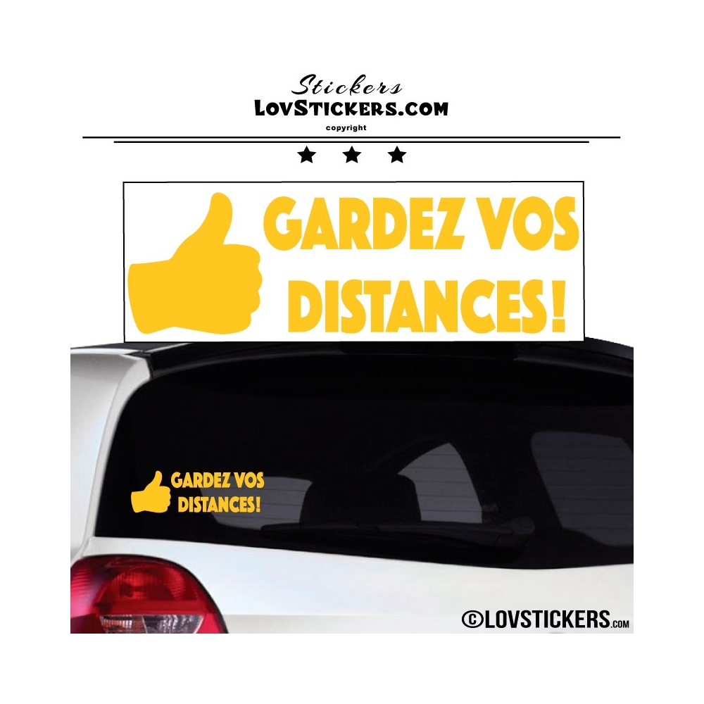 Sticker Prevention Voiture - GARDEZ VOS DISTANCES ! avec pouce