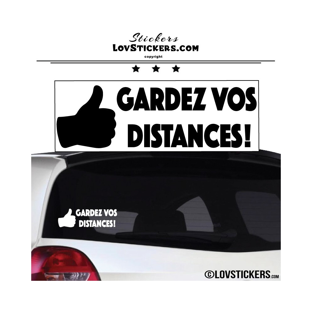 Sticker Prevention Voiture - GARDEZ VOS DISTANCES ! avec pouce