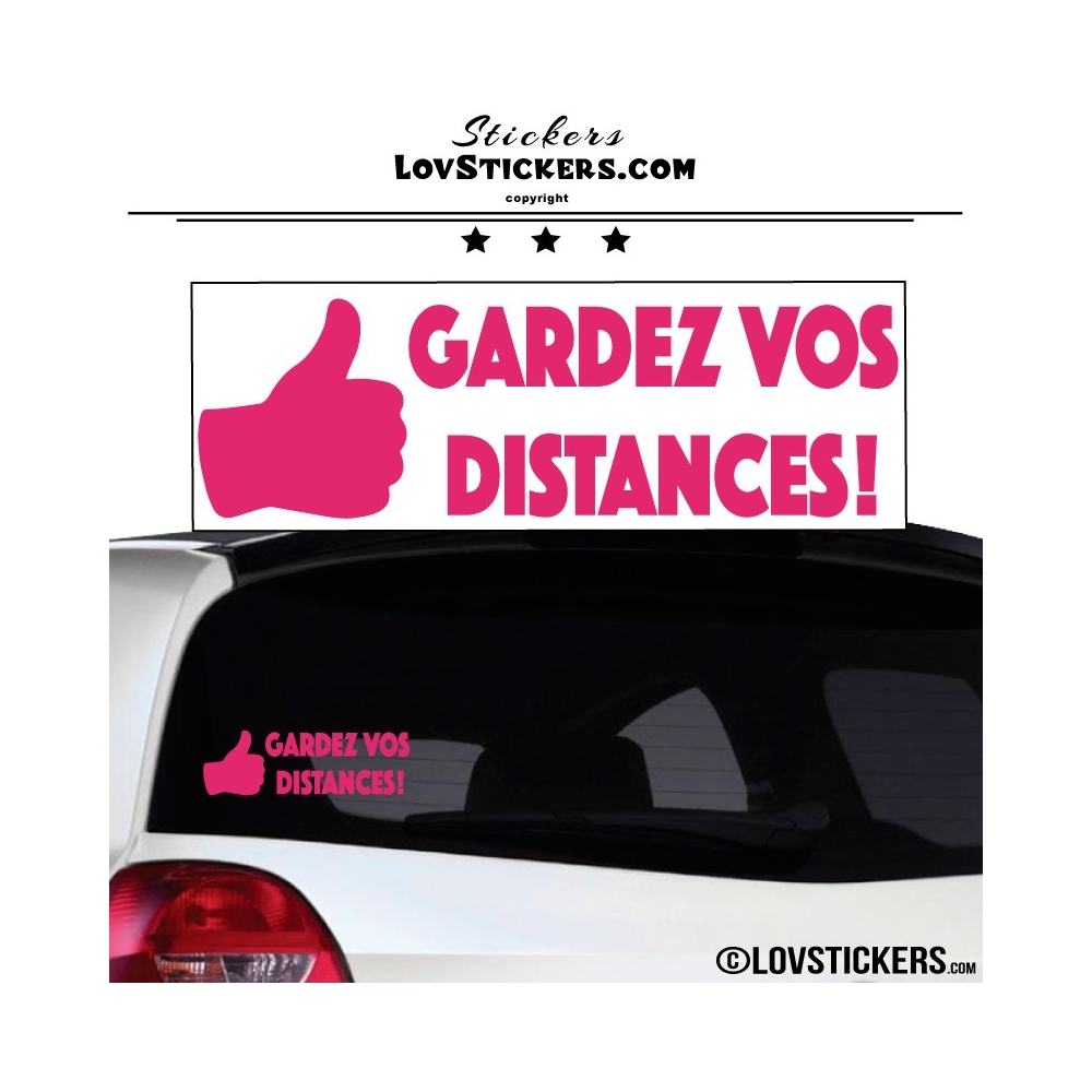 Sticker Prevention Voiture - GARDEZ VOS DISTANCES ! avec pouce