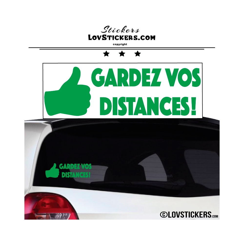 Sticker Prevention Voiture - GARDEZ VOS DISTANCES ! avec pouce