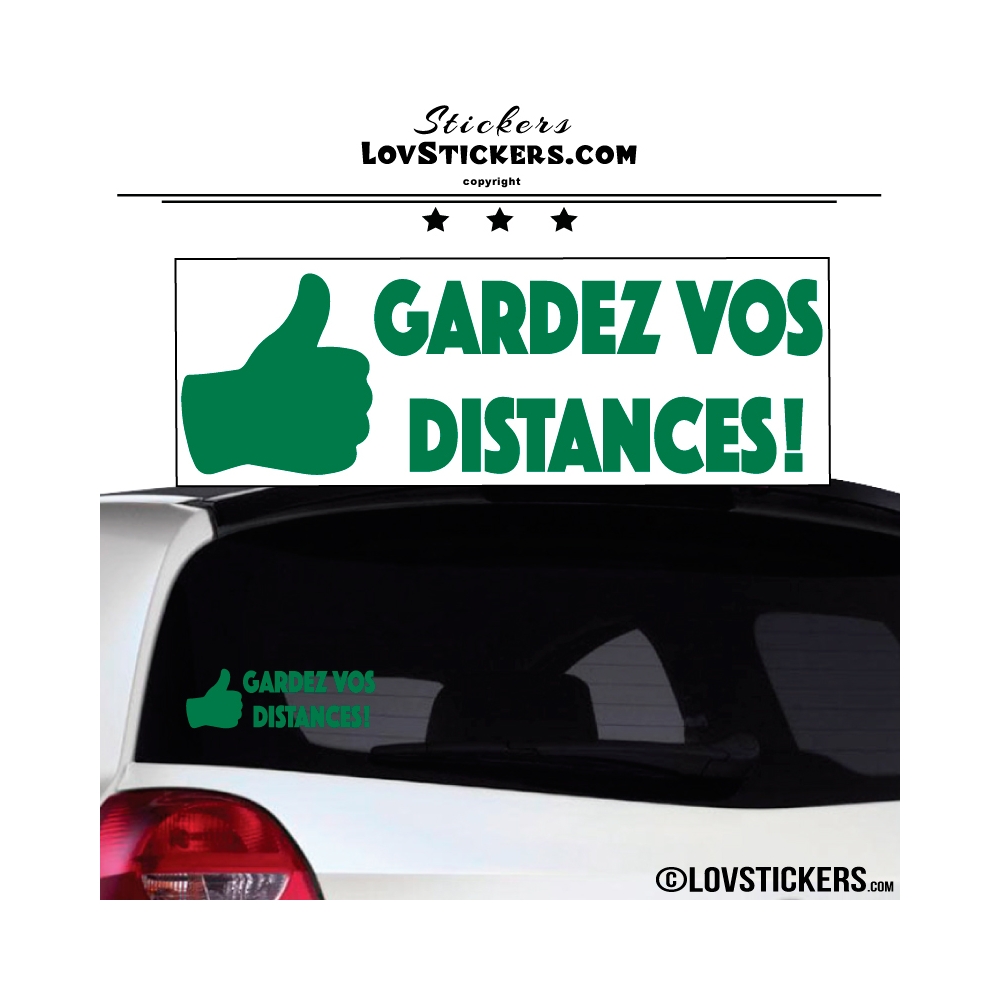 Sticker Prevention Voiture - GARDEZ VOS DISTANCES ! avec pouce