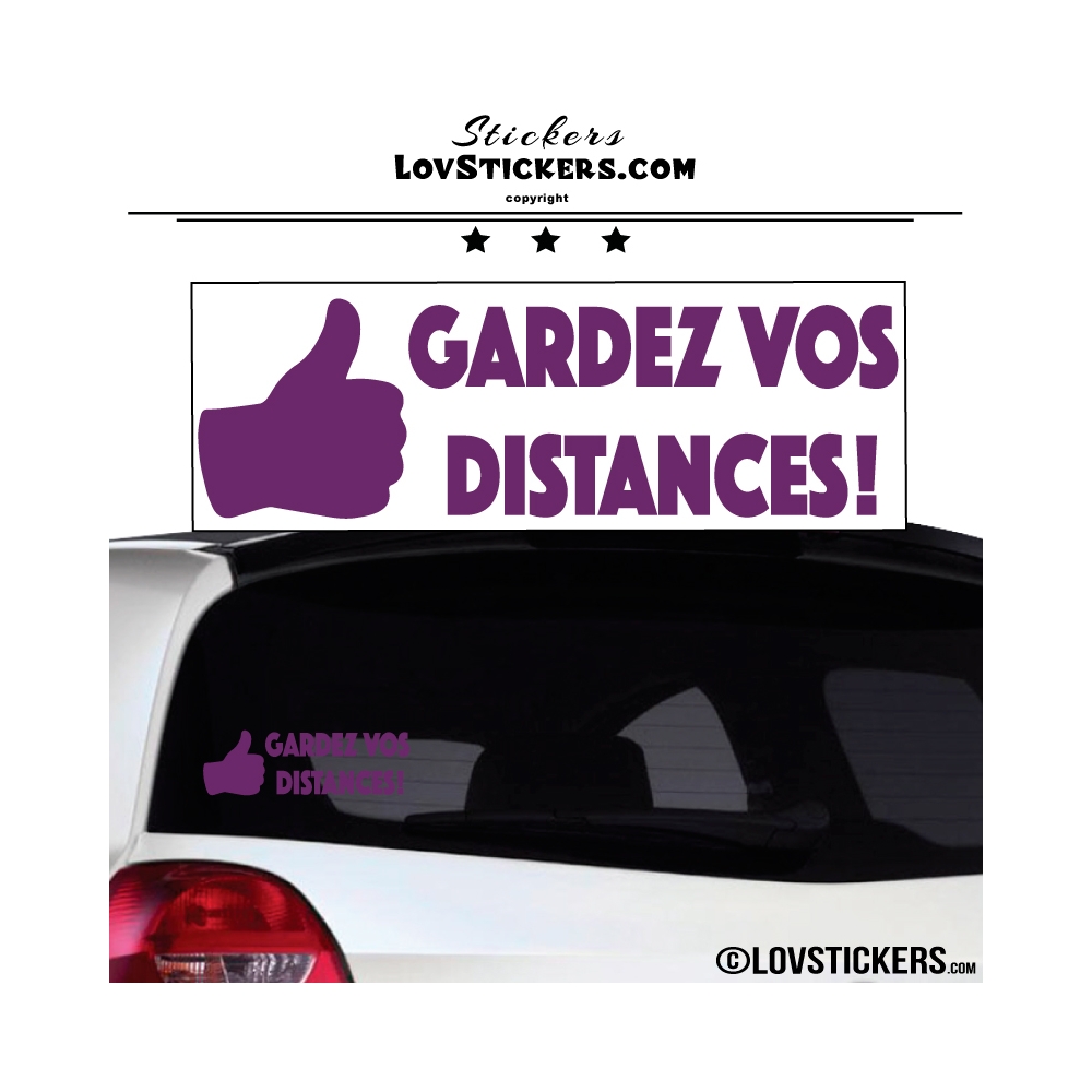 Sticker Prevention Voiture - GARDEZ VOS DISTANCES ! avec pouce