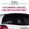 Sticker Prevention Voiture Rose - Si tu arrives à lire ceci, c'est que tu es trop près !