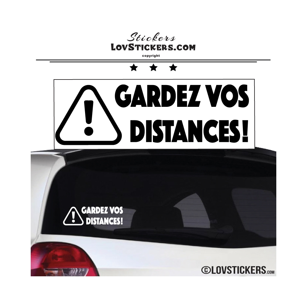 Sticker GARDEZ VOS DISTANCES ! avec Paneau Danger