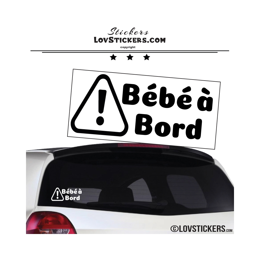 Sticker Bebe A Bord Avec Panneau Danger Sticker Bebe A Bord Avec Panneau Danger