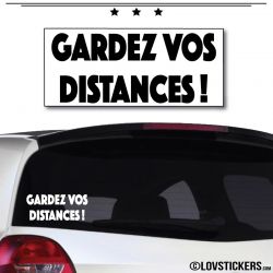 Gardez vos Distances voiture auto autocollant sticker adhesif sticker