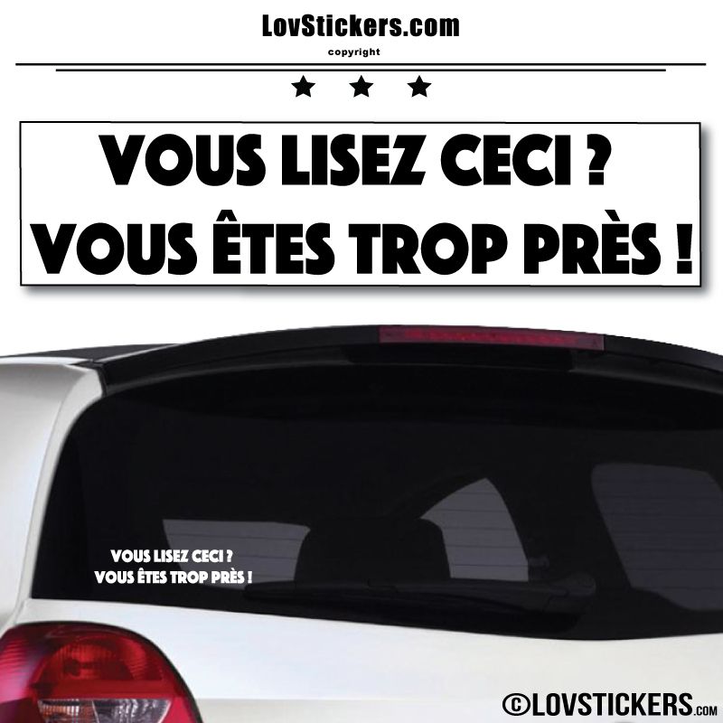 Sticker Vous lisez ceci ? Vous êtes trop près ! 20 cm