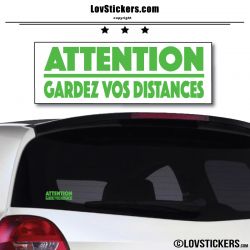 Attention Gardez vos Distances
