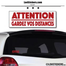 Attention Gardez vos Distances