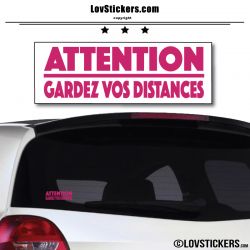 Attention Gardez vos Distances