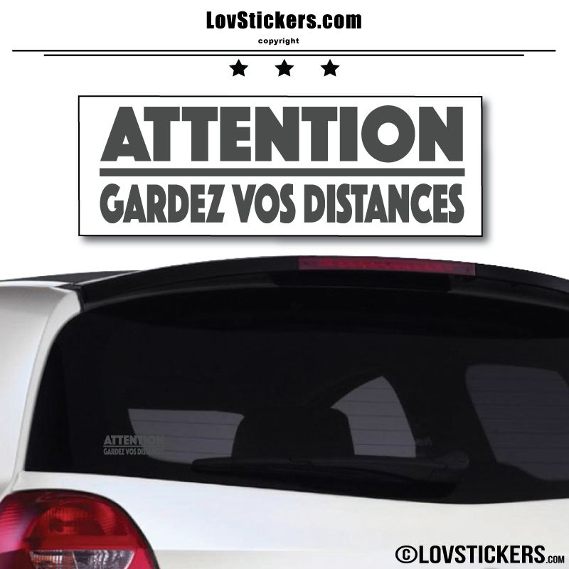 Attention Gardez vos Distances