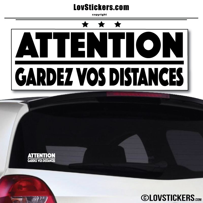 Gardez vos Distances voiture auto autocollant sticker adhesif sticker