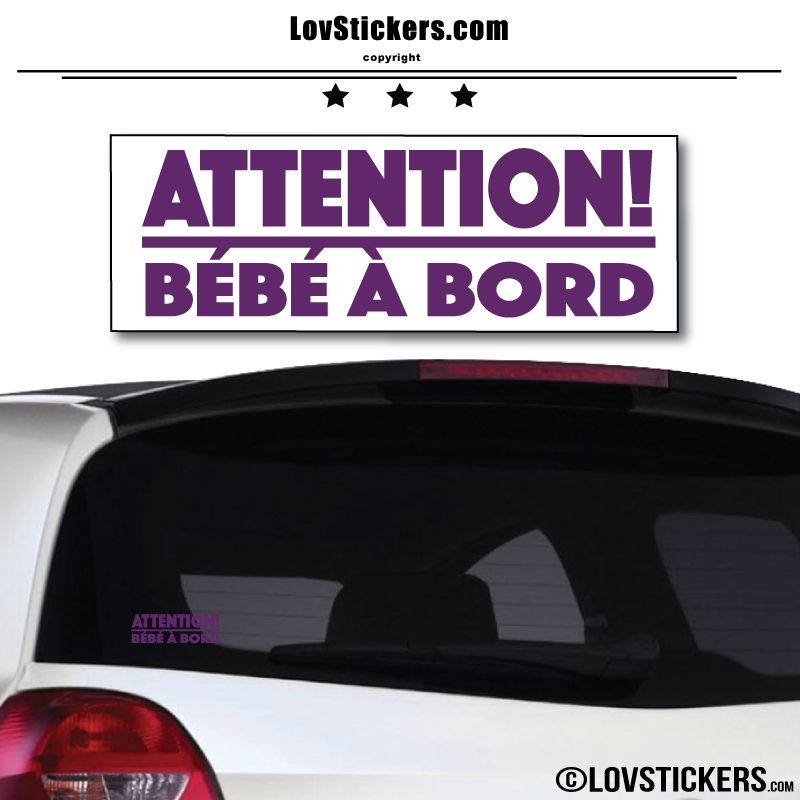 Attention Bébé à Bord Attention Bébé à Bord