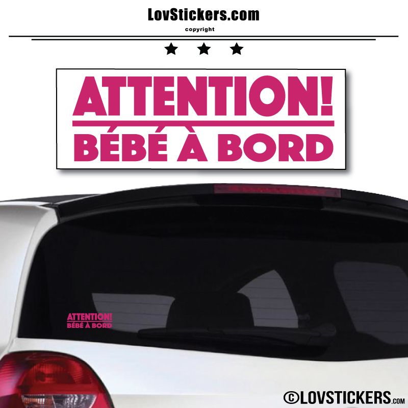 Attention Bébé à Bord Attention Bébé à Bord