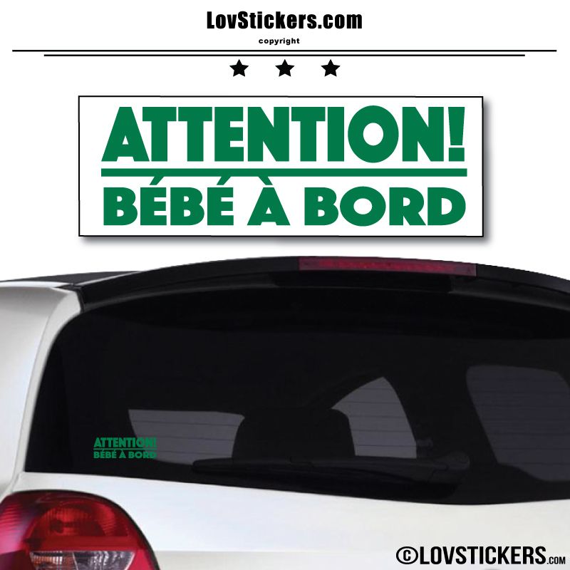 Attention Bébé à Bord Attention Bébé à Bord
