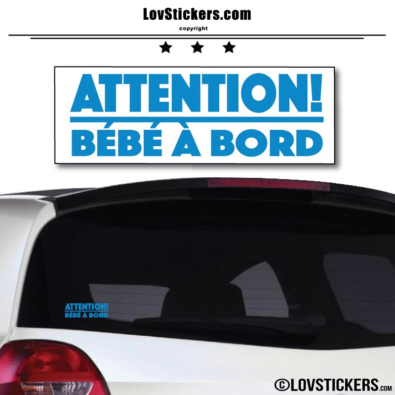 Attention Bébé à Bord Attention Bébé à Bord