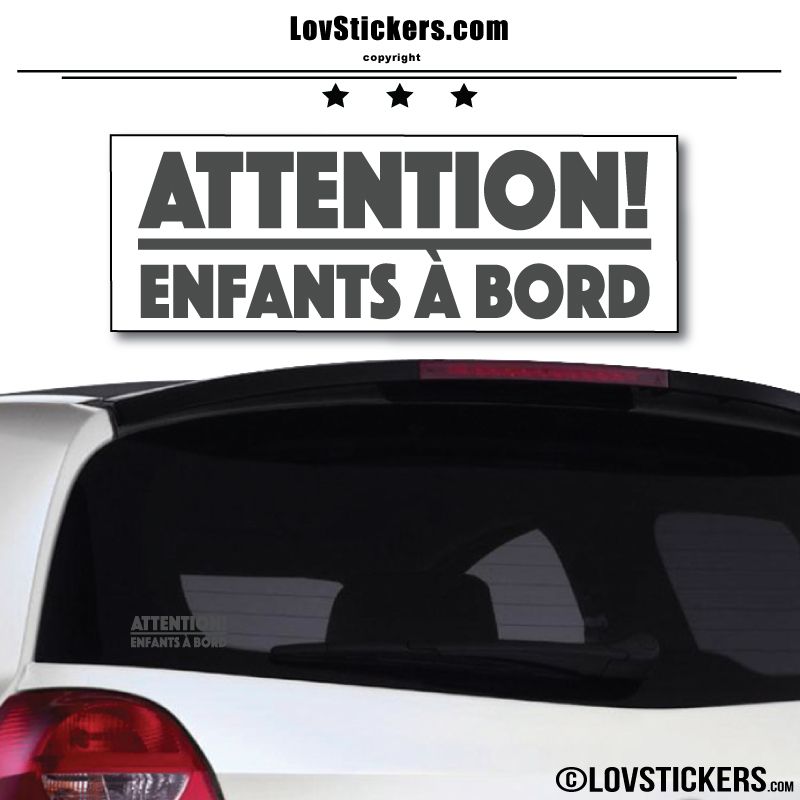 Attention! Enfants à Bord Attention! Enfants à Bord