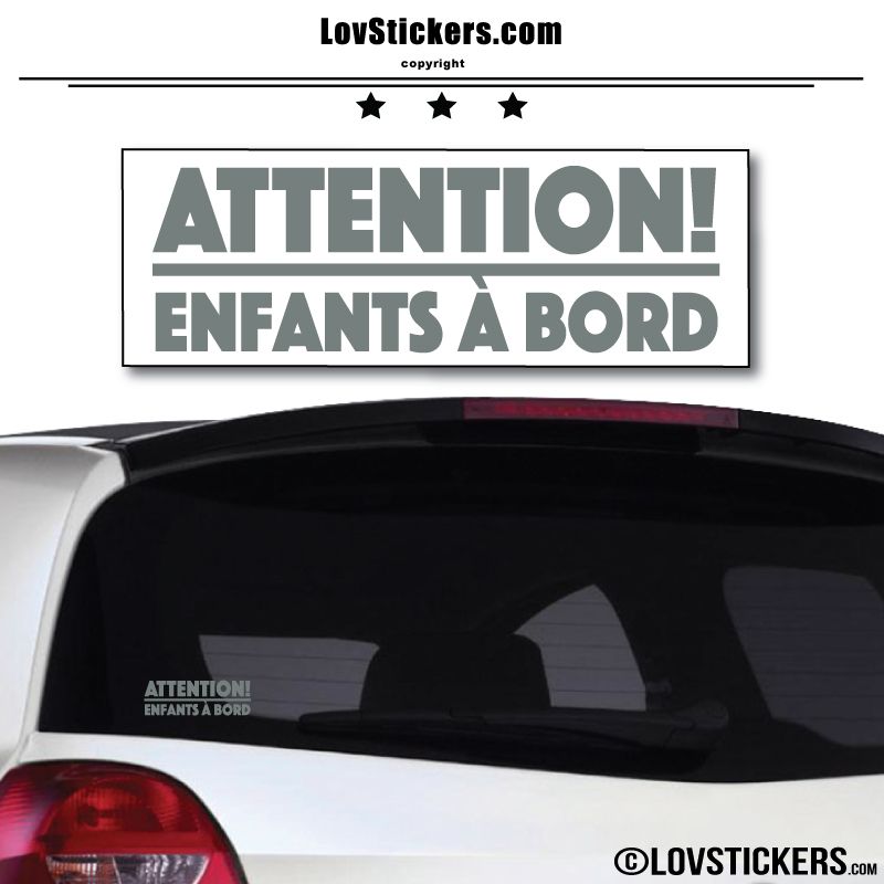 Attention! Enfants à Bord Attention! Enfants à Bord