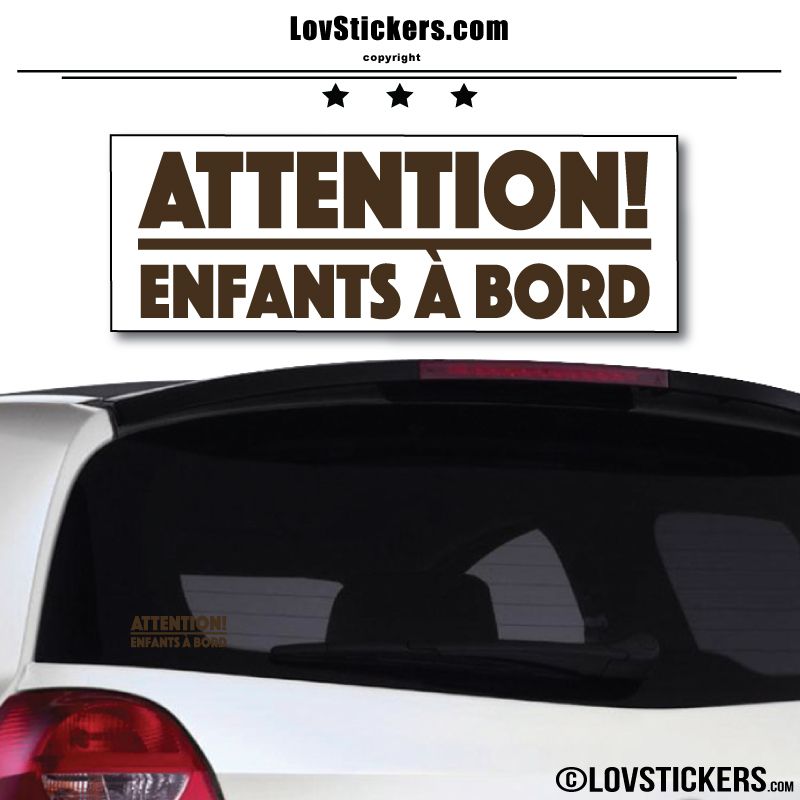 Attention! Enfants à Bord Attention! Enfants à Bord