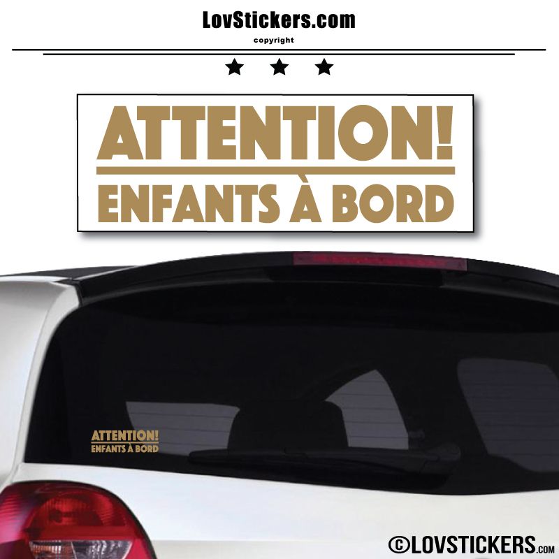 Attention! Enfants à Bord Attention! Enfants à Bord