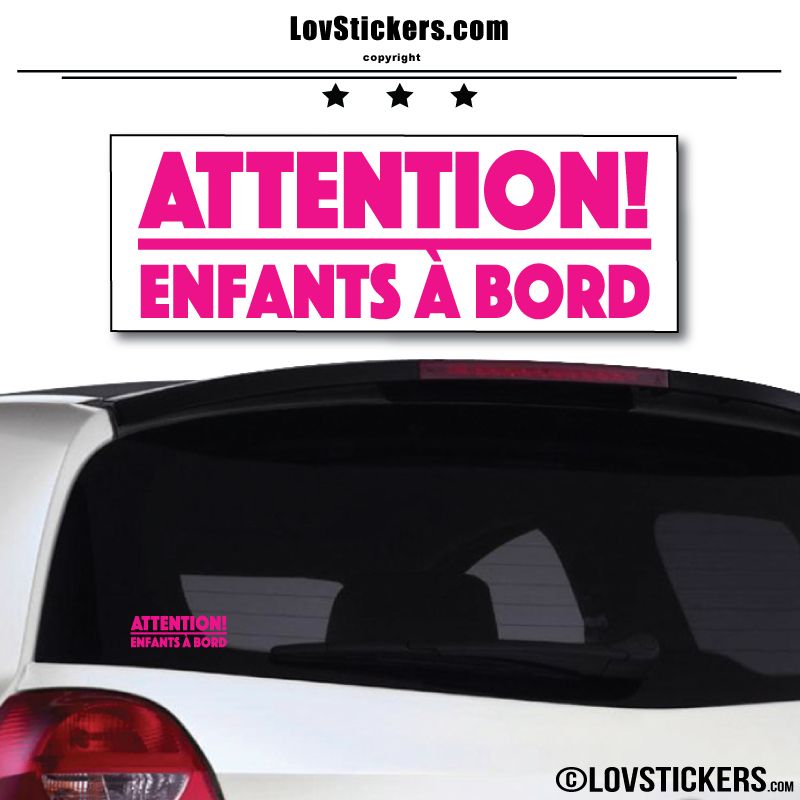 Attention! Enfants à Bord Attention! Enfants à Bord
