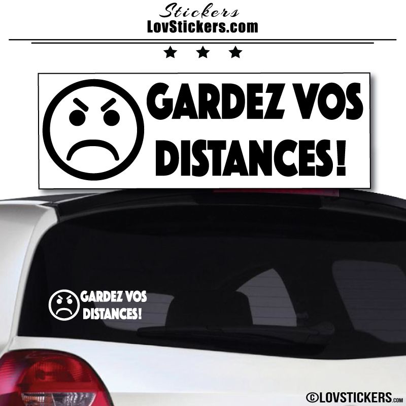 Sticker Prevention Voiture - Gardez vos Distances Couleur Exterieur Noir  Quantité 1 Sticker